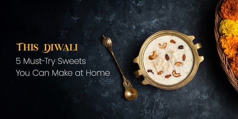 Diwali Special: 5 Must-Try Sweets You Can Make at Home